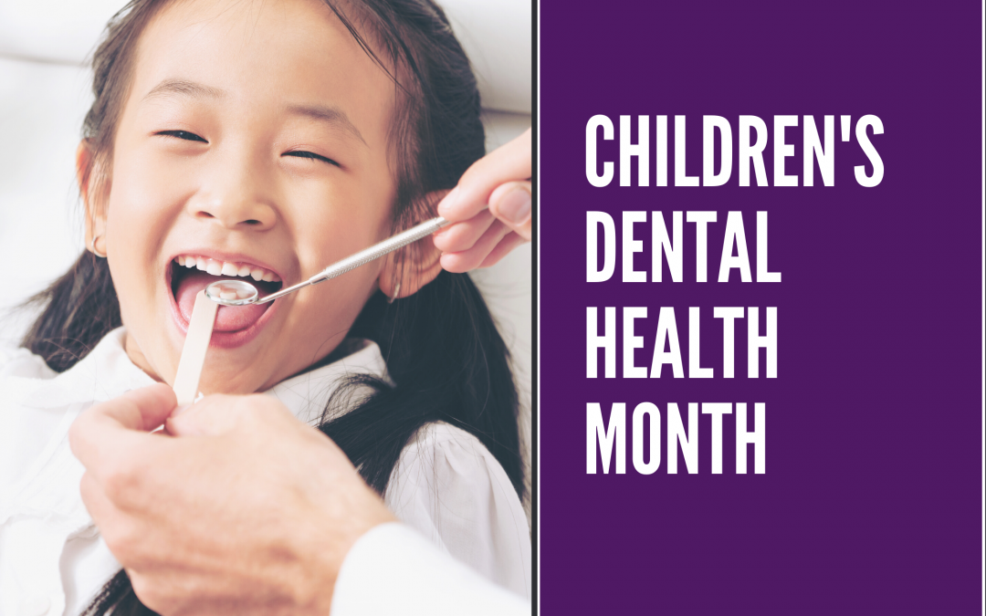 Children's Dental Health Month