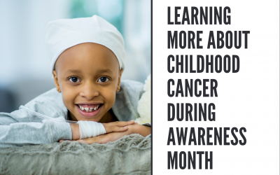 Learning More About Childhood Cancer During Awareness Month
