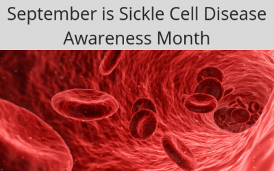 September is Sickle Cell Disease Awareness Month