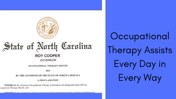 Occupational Therapy Assists Every Day in Every Way